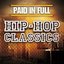 Paid In Full: Hip-Hop Classics