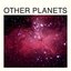 Other Planets