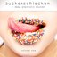 Zuckerschlecken, Vol. 1 - Deep Electronic Sounds