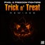 Trick n' Treat (Remixes)