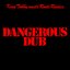 Dangerous Dub