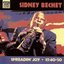 BECHET, Sidney: Spreadin' Joy (1940-1950)