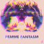 Femme Fantasm
