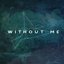 Without Me - Single