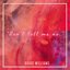 Don't Tell Me No - Single