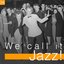 We Call It Jazz!, Vol. 34