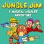 A Musical Wildlife Adventure! (Jungle Jim's First Adventure)