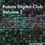 Future Digital Club, Vol. 2