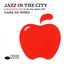 Jazz In The City (A Beautiful Day in the Big Apple with Gare Du Nord)