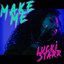 Make Me