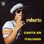 Roberto Canta En Italiano