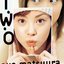 T・W・O