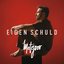 Eigen Schuld