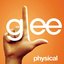 Physical (Glee Cast Version) [Feat. Olivia Newton-John] - Single