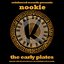 Reinforced Presents Nookie - the Early Plates