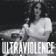 Ultraviolence (Japanese Edition)