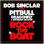 Rock The Boat (feat. Pitbull, Dragonfly & Fatman Scoop)