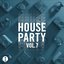 Toolroom House Party Vol. 7