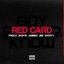 Red Card (feat. Skepta, Jammer, JME & Shorty) - Single