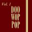 Doo Wop & Pop, Vol. 1