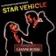 Star Vehicle (The Original Motion Picture Score)