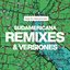 Sudamericana: Remixes y Versiones