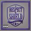 Respect the Shield