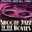 Smooth Jazz at the Movies