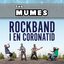 Rockband I En Coronatid