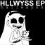 HLLWYSS EP