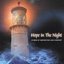 Hope In The Night: Hymns Of Inspiration And Comfort