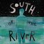 South of the River - Single