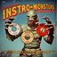 Infamous Instro-Monsters