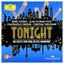 Tonight - Welthits von Berlin bis Broadway (Live)