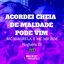 Acordei Cheia de Maldade - Pode Vim