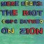 Mere Bears: The Riot Cops Bathed On Zion