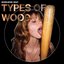 Types Of Wood