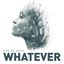 Whatever - Single