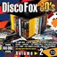 80's Revolution - Disco Fox Volume 2 (2010) [Disc 2]