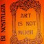 Art is Not Much