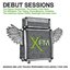 XFM The Debut Sessions (2CD Set)