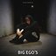 Big Ego's