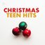 Christmas Teen  Hits