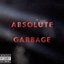 Absolute Garbage [Deluxe Edition] [Disc 1]