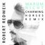 Warum Nicht (Charming Horses Remix)