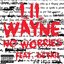 No Worries (Explicit Version)