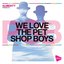 Almighty Presents: We Love The Pet Shop Boys