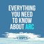 Everything You Need to Know About Arc (Extended version)