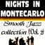 Nights In Montecarlo - Smooth Jazz Collection (vol. 2)