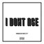 I Don't Age - Single